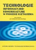 Książka pod redakcją: Technologie informacyjno-komunikacyjne w procesie kształcenia
